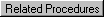 Related Procedures